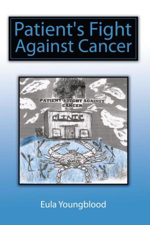 Cover of the book Patient's Fight Against Cancer by Debbie Norris