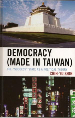 Cover of the book Democracy (Made in Taiwan) by John M. Rothgeb Jr., Benjamas Chinapandhu