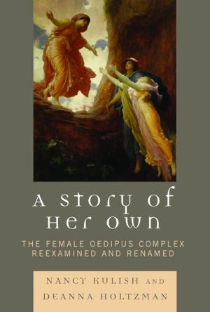 Cover of the book A Story of Her Own by John Monahan, Shannon Distinguished Professor of Law, Psychology, and Psychiatry, University of Virginia