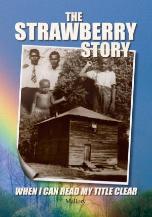 Cover of the book The Strawberry Story by Paul Breer