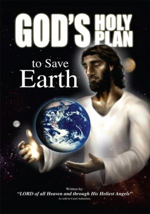 Cover of the book God's Holy Plan to Save Earth by John Wesley Anderson Jr