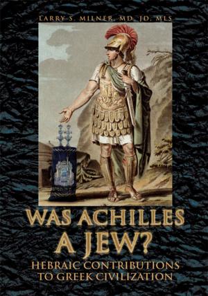 Cover of the book Was Achilles a Jew? by Devvin J. Mattison