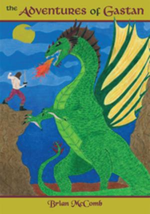 Cover of the book The Adventures of Gastan by Christine Scardamaglia