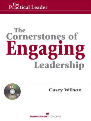 Cover of the book The Cornerstones of Engaging Leadership by Eric Carlson, James Koch