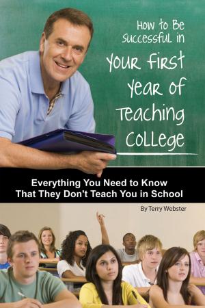 Cover of the book How to Be Successful in Your First Year of Teaching College by Marlene Jones