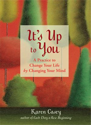 Cover of the book It's Up to You by Sharon Armstrong, Barbara Mitchell