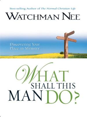 Cover of the book What Shall This Man Do? by Paul E. Billheimer