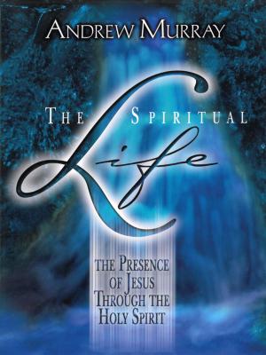 Cover of the book The Spiritual Life by Amy Carmichael