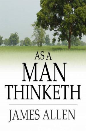 Cover of the book As A Man Thinketh by Arnold Bennett