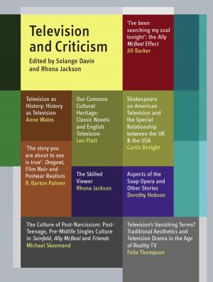 Cover of the book Television and Criticism by Paul Honeywill, Tony Lockhart