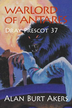 Cover of the book Warlord of Antares by Aaron Mahnke