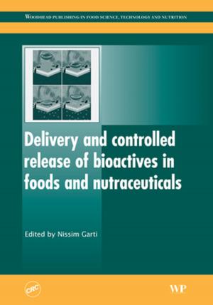 Cover of the book Delivery and Controlled Release of Bioactives in Foods and Nutraceuticals by Yong Zhen