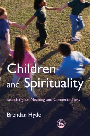 Cover of the book Children and Spirituality by Sharon Dempsey