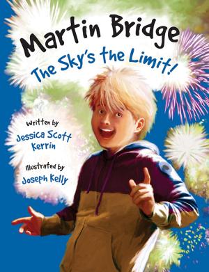 Cover of Martin Bridge: The Sky’s the Limit!