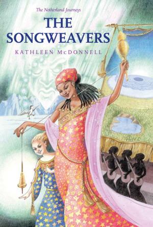 bigCover of the book The Songweavers by 