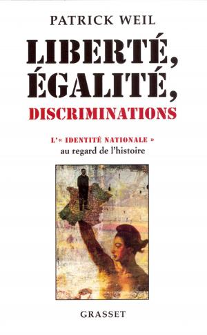 Cover of the book Liberté, égalité, discriminations by Emmanuel Berl