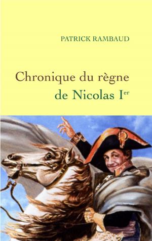Cover of the book Chronique du règne de Nicolas 1er by Adelaïde Bon