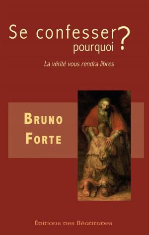 Cover of the book Se confesser, pourquoi ? by Michel Martin-Prével