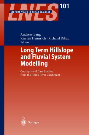 Cover of the book Long Term Hillslope and Fluvial System Modelling by Leonid Koralov, Yakov G. Sinai