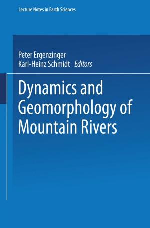 Cover of the book Dynamics and Geomorphology of Mountain Rivers by Douglas L. Hemmick, Asif M. Shakur