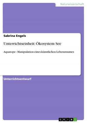 Cover of the book Unterrichtseinheit: Ökosystem See by Nadine Lames