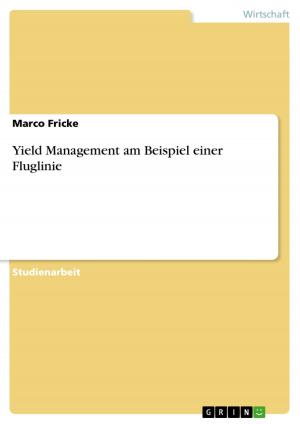 Cover of the book Yield Management am Beispiel einer Fluglinie by Dipl. Iur. Ali Kilic