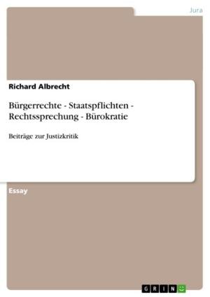 Book cover of Bürgerrechte - Staatspflichten - Rechtssprechung - Bürokratie