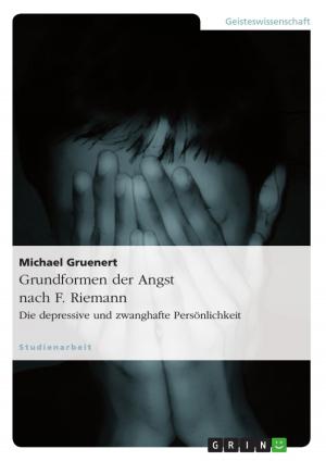 Cover of the book Grundformen der Angst nach F. Riemann by Sonja Filip