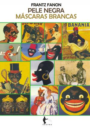 Book cover of Pele negra, máscaras brancas