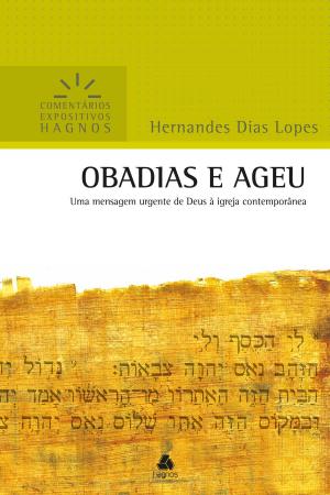 Cover of the book Obadias e Ageu by Hernandes Dias Lopes