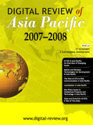Cover of the book Digital Review of Asia Pacific 2007/2008 by Margaret T. Milenkiewicz, Alan J. Bucknam, E. Alana James