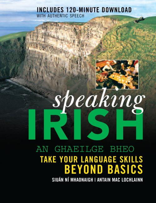 Cover of the book Speaking Irish by Siuan Ni Mhaonaigh, Antain Mac Lochlainn, McGraw-Hill Education