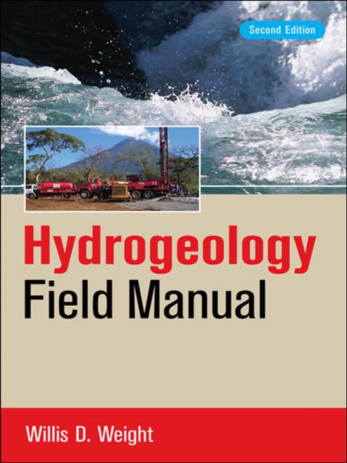 Cover of the book Hydrogeology Field Manual, 2e by Willis D. Weight, McGraw-Hill Education