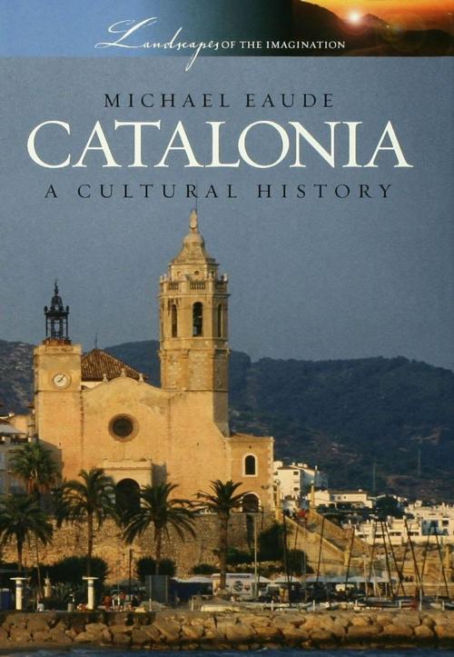 Cover of the book Catalonia by Michael Eaude, Oxford University Press