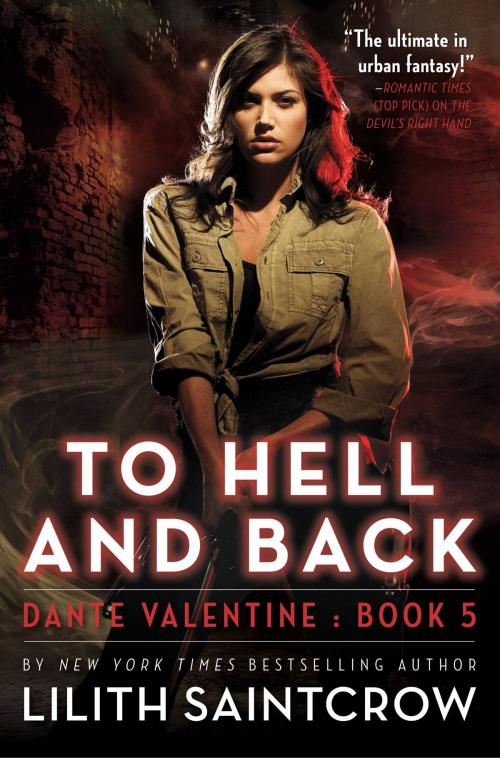 Cover of the book To Hell and Back by Lilith Saintcrow, Orbit