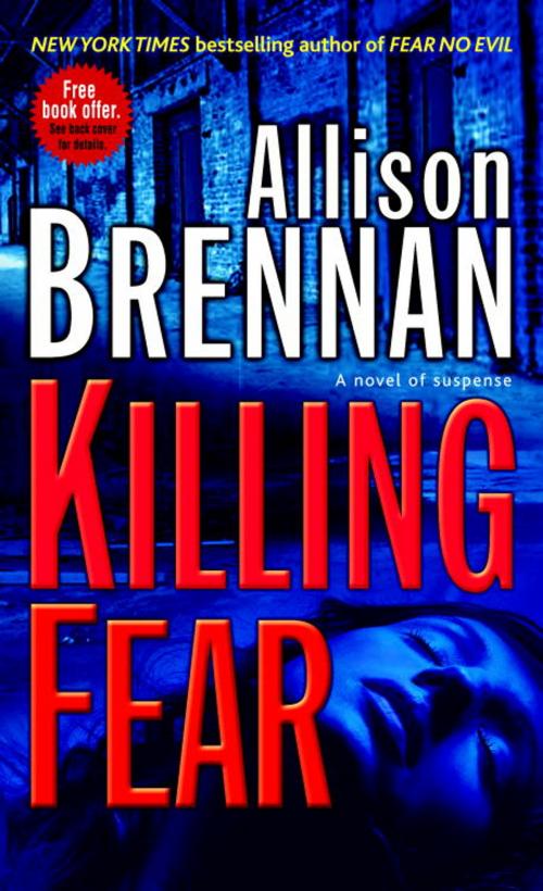 Cover of the book Killing Fear by Allison Brennan, Random House Publishing Group