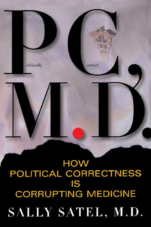 Cover of the book P.C., M.D. by Sally Satel, Basic Books