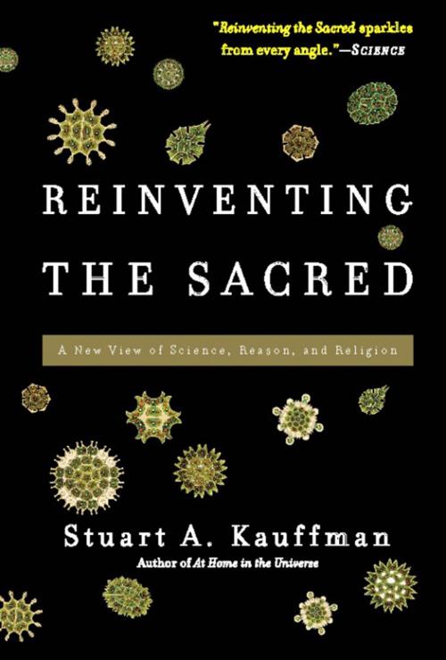 Cover of the book Reinventing the Sacred by Stuart A. Kauffman, Basic Books