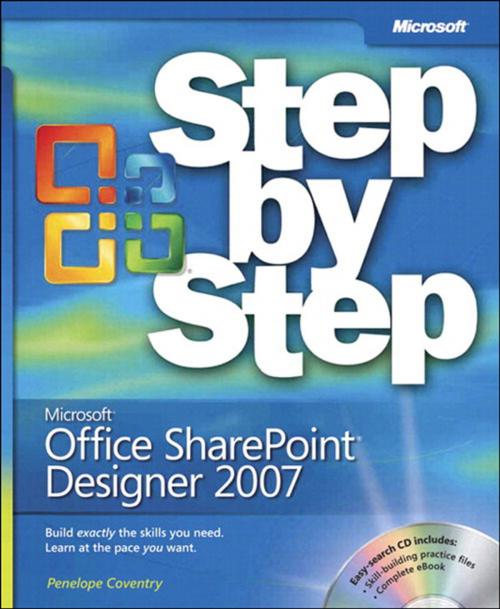 Cover of the book Microsoft Office SharePoint Designer 2007 Step by Step by Penelope Coventry, Pearson Education