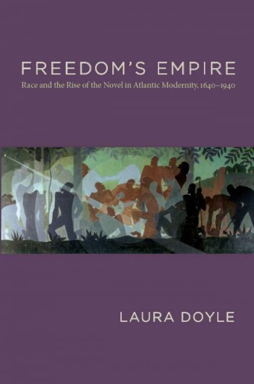 Cover of the book Freedom's Empire by Laura Doyle, Duke University Press