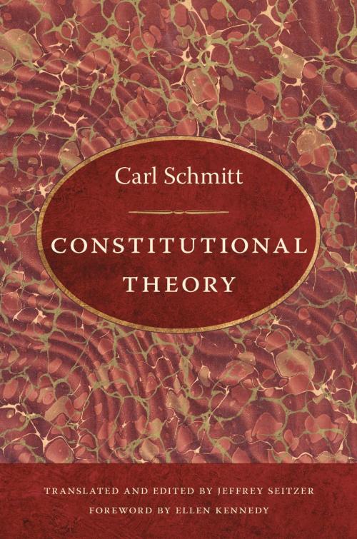 Cover of the book Constitutional Theory by Carl Schmitt, Christopher Thornhill, Duke University Press