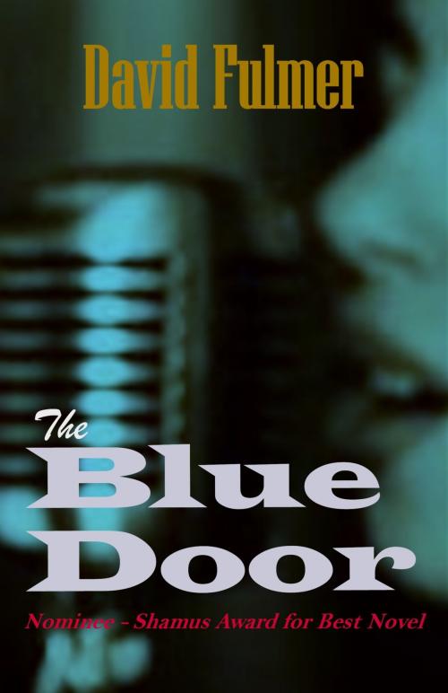 Cover of the book The Blue Door by David Fulmer, Bang Bang Lulu Editions