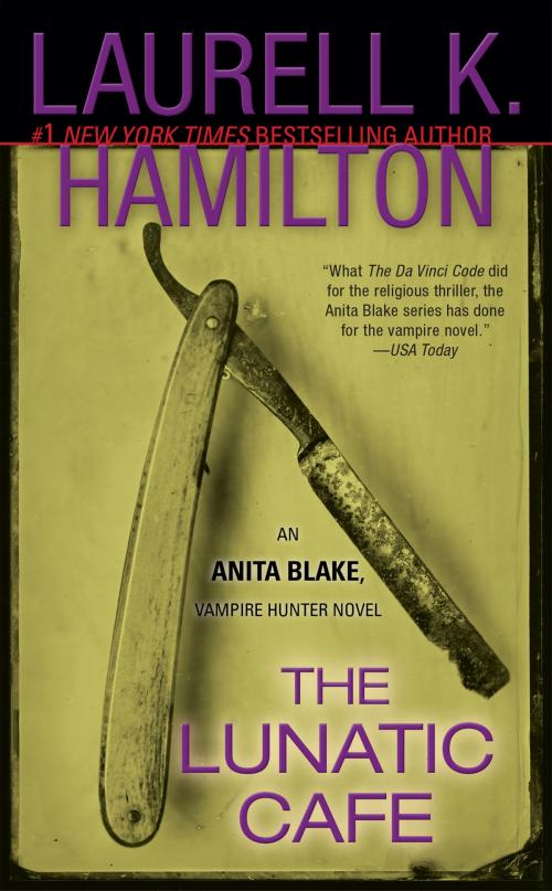 Cover of the book The Lunatic Cafe by Laurell K. Hamilton, Penguin Publishing Group