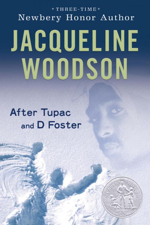 Cover of the book After Tupac & D Foster by Jacqueline Woodson, Penguin Young Readers Group