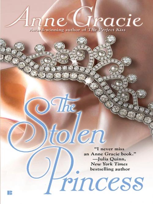 Cover of the book The Stolen Princess by Anne Gracie, Penguin Publishing Group