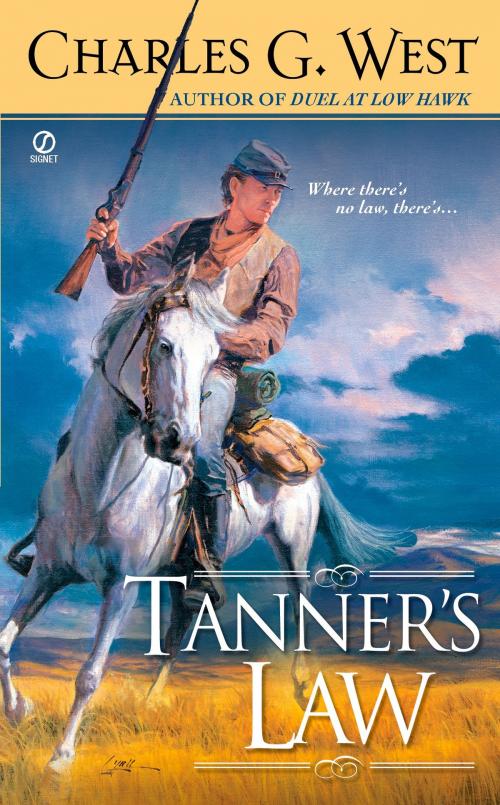 Cover of the book Tanner's Law by Charles G. West, Penguin Publishing Group