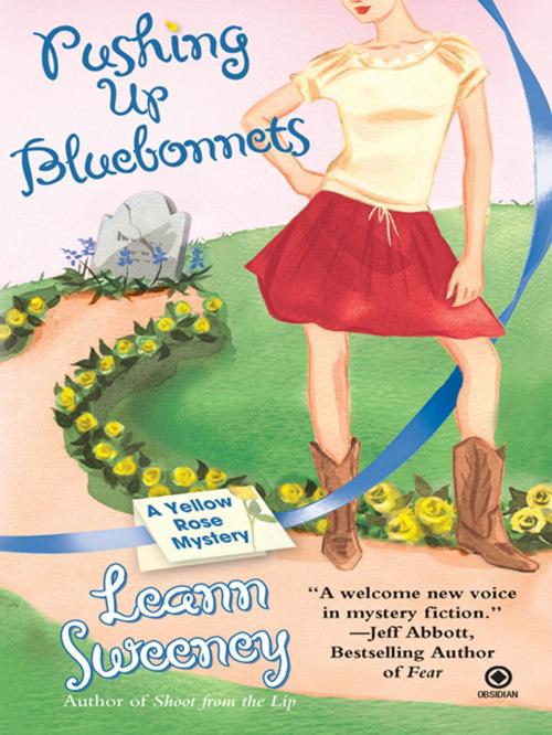 Cover of the book Pushing Up Bluebonnets by Leann Sweeney, Penguin Publishing Group