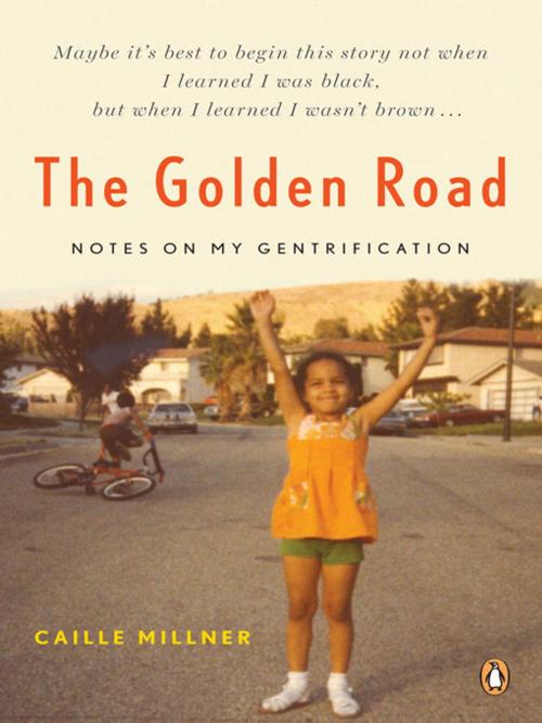 Cover of the book The Golden Road by Caille Millner, Penguin Publishing Group