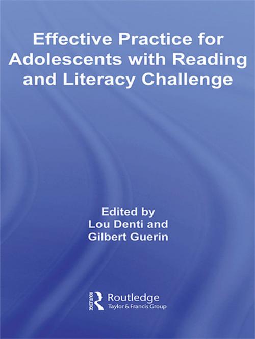 Cover of the book Effective Practice for Adolescents with Reading and Literacy Challenges by , Taylor and Francis
