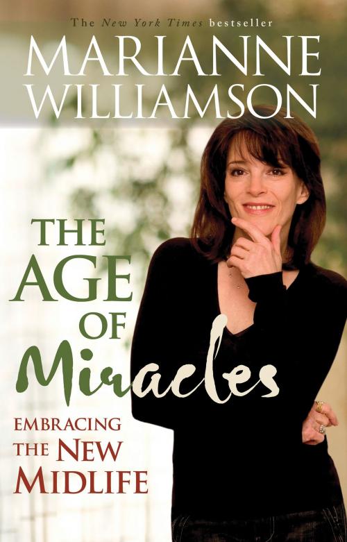 Cover of the book The Age of Miracles by Marianne Williamson, Hay House